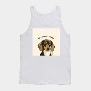 But first coffee, Dachshund with coffee mug Tank Top